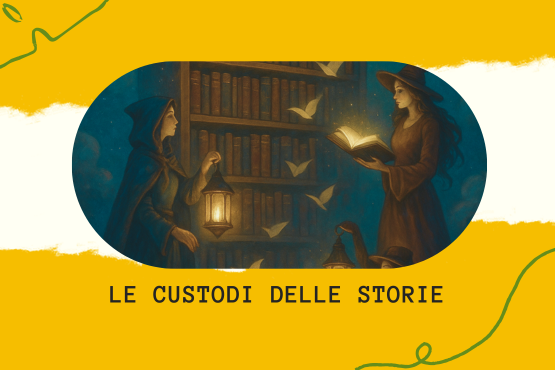 Le custodi delle storie