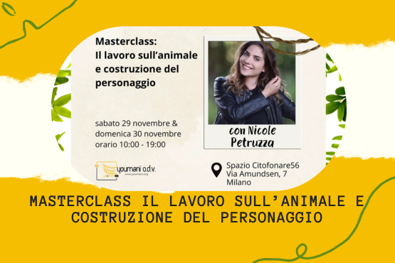 Masterclass il lavoro sull'animale e costruzione del personaggio