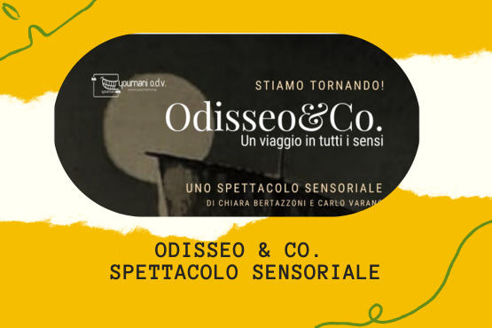 Spettacolo sensoriale Odisseo